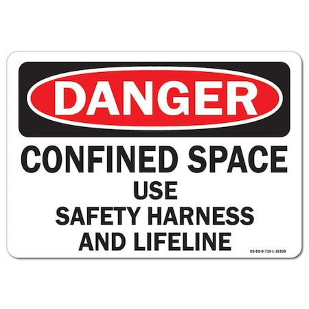 OSHA Danger Decal, Confined Space Use Safety Harness And Lifeline, 7in X 5in Decal
